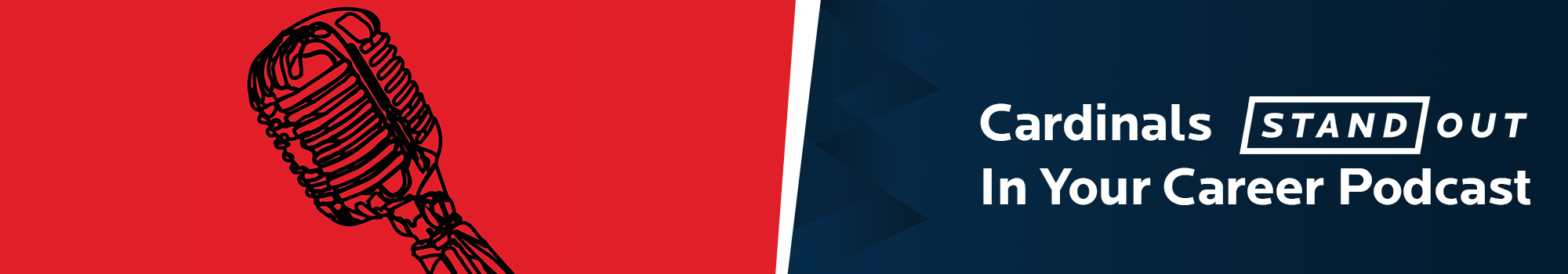 Cardinals STAND OUT In Your Career podcast